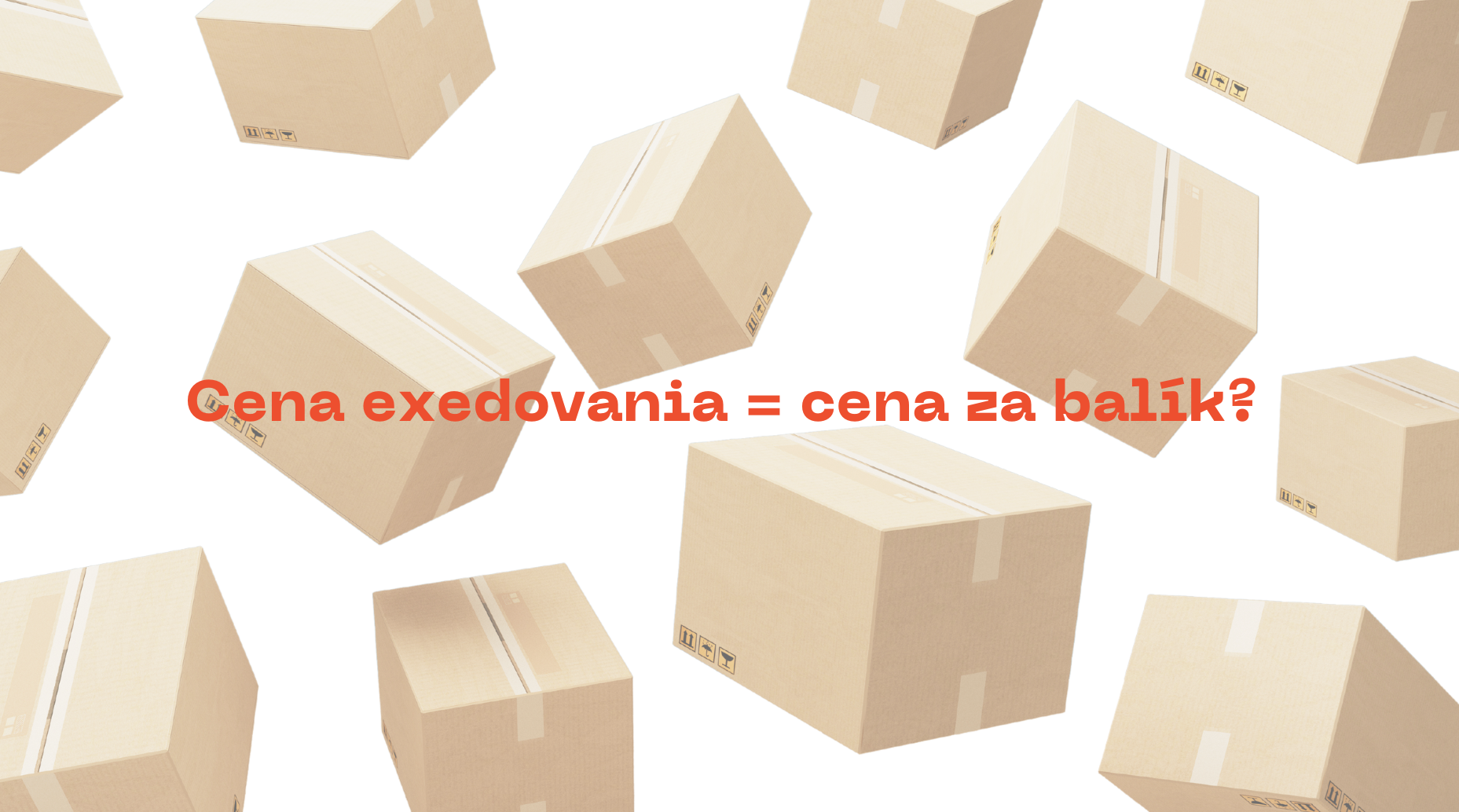 Cena expedovania = cena za balík?